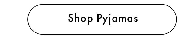 Shop Pyjamas