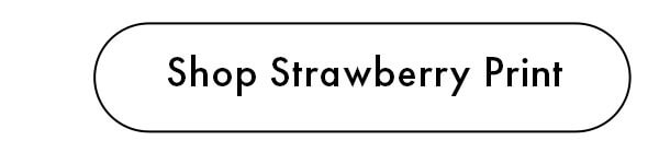 Shop Strawberry Print