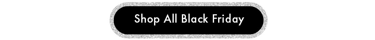 Shop all Black Friday