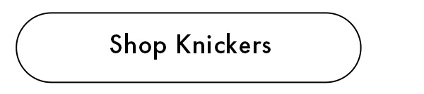 Shop Knickers