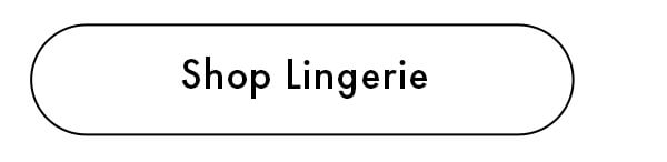 Shop Lingerie