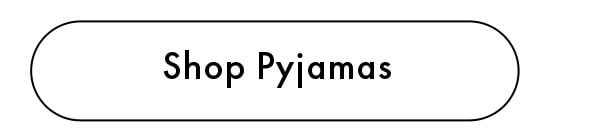 Shop Pyjamas