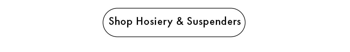 Shop Hosiery & Suspenders