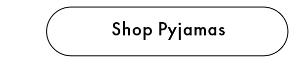 Shop Pyjamas