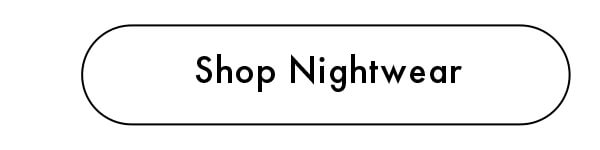 Shop Nightwear