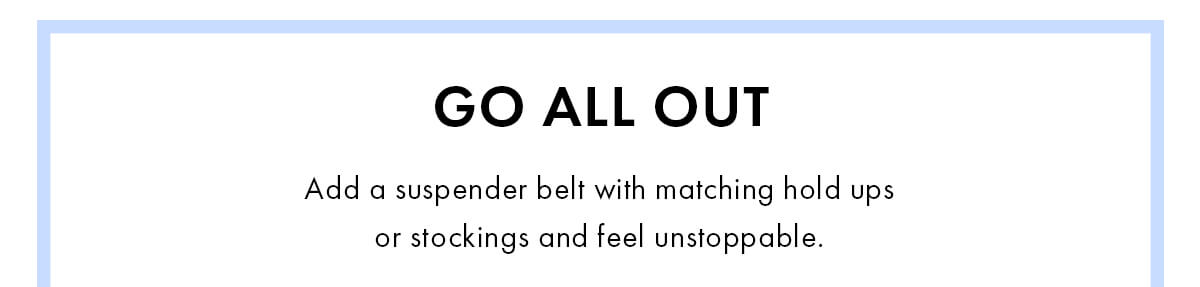 GO ALL OUT