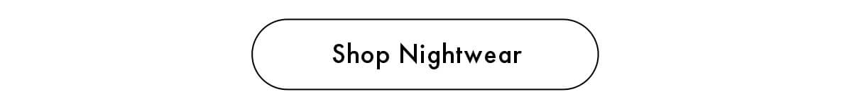 Shop Nightwear