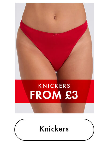 Knickers from £3