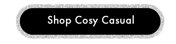 Shop Cosy Casual 