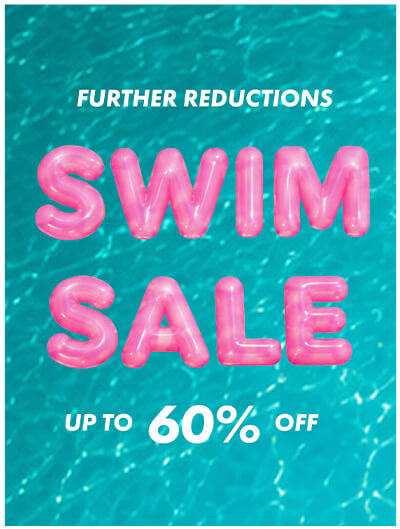 SWIM SALE UP TO 60% OFF