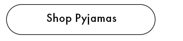 Shop Pyjamas