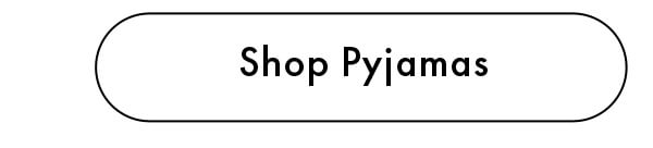 Shop Pyjamas