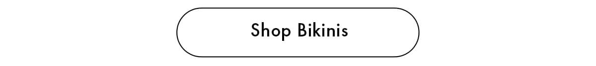 Shop Bikinis