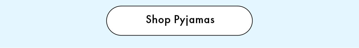 Shop Pyjamas