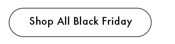 Shop all Black Friday