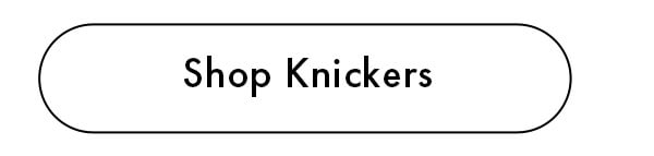 Shop Knickers