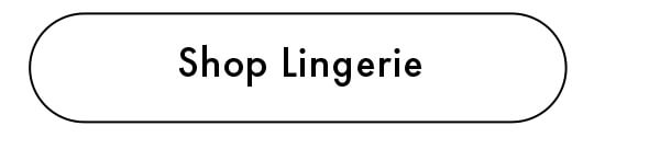 Shop Lingerie