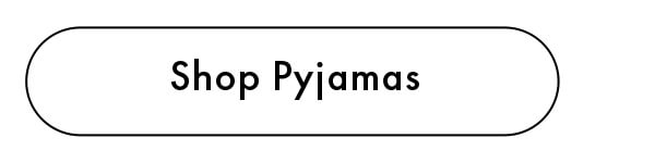 Shop Pyjamas
