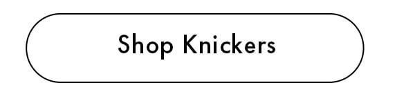 Shop Knickers