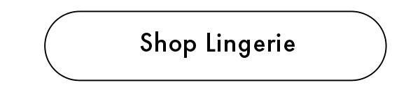 Shop Lingerie