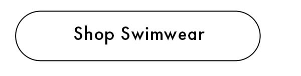 Shop Swimwear