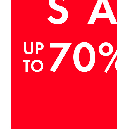 FINAL REDUCTIONS SALE UP TO 70% OFF