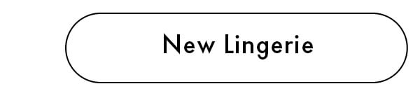 Shop New Lingerie