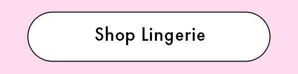 Shop Lingerie