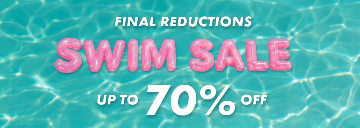 SWIM SALE UP TO 70% OFF