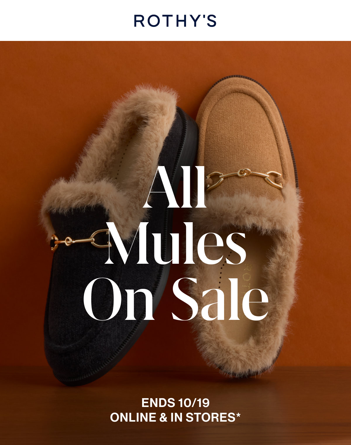 ALL MULES ON SALE Ends 10/19 Online & in stores*
