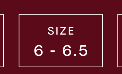 SIZE 6 - 6.5
