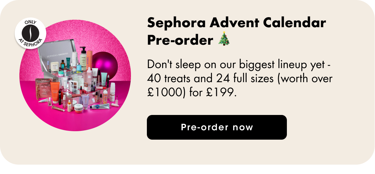 Sephora Advent Calendar Pre-order