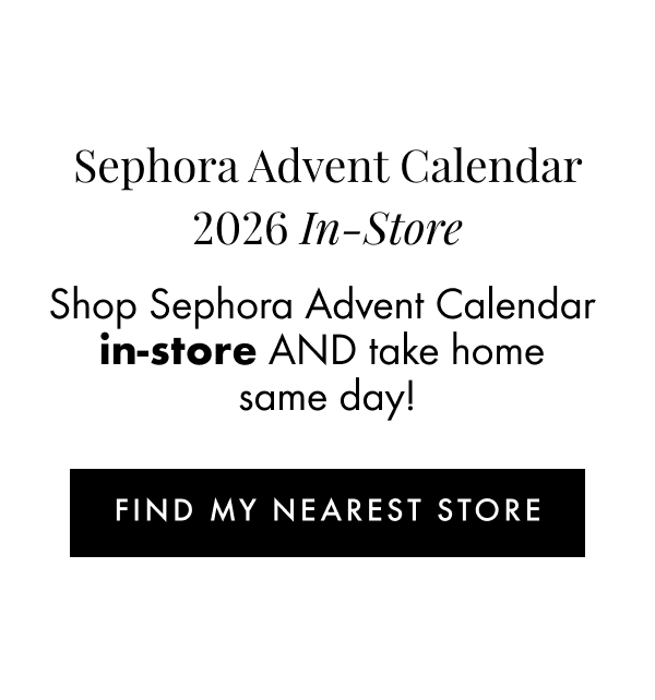 Sephora Advent Calendar now INSTORE