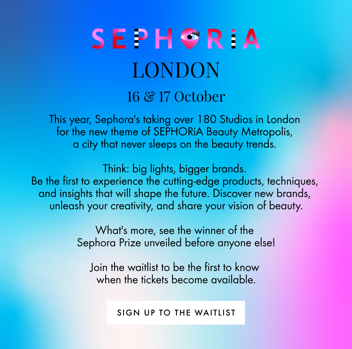 Sephoria London 16 & 17th October