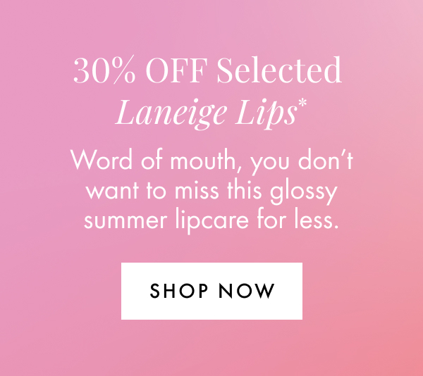Up to 30% off LANEIGE lips