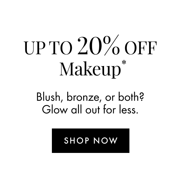 Up to 20% off makeup 