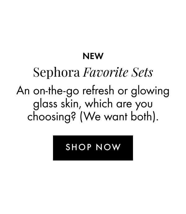 Sephora Favorites Sets