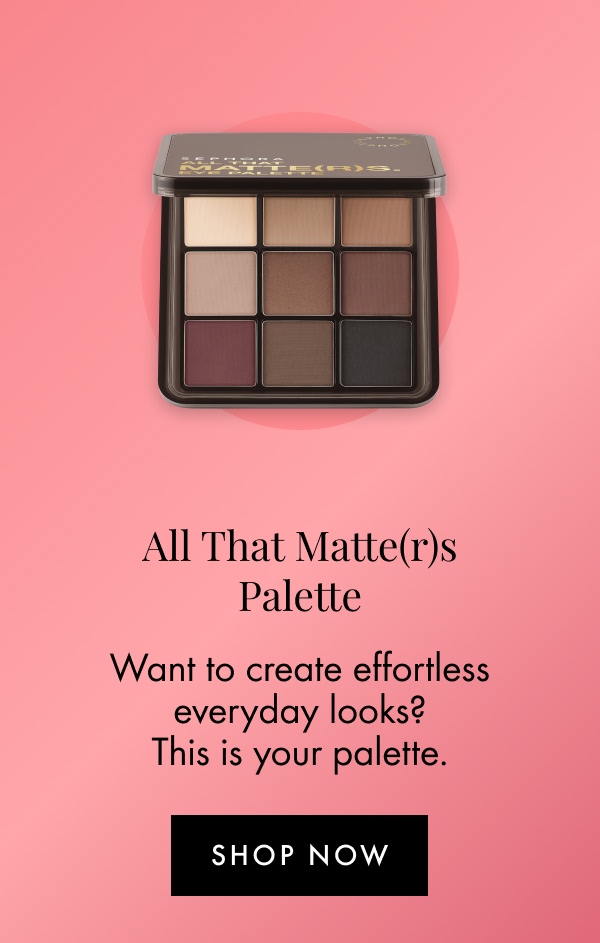 All That Matte(r)s Palette