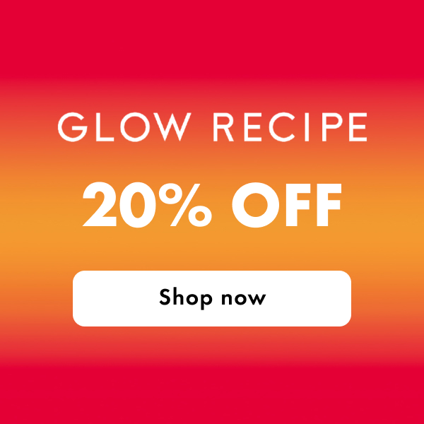 Glow Recipe 20% OFF