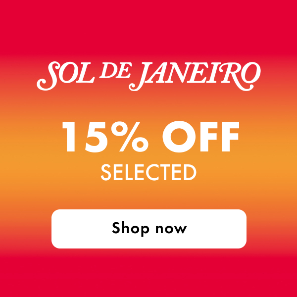 Sol de Janeiro 15% OFF Selected