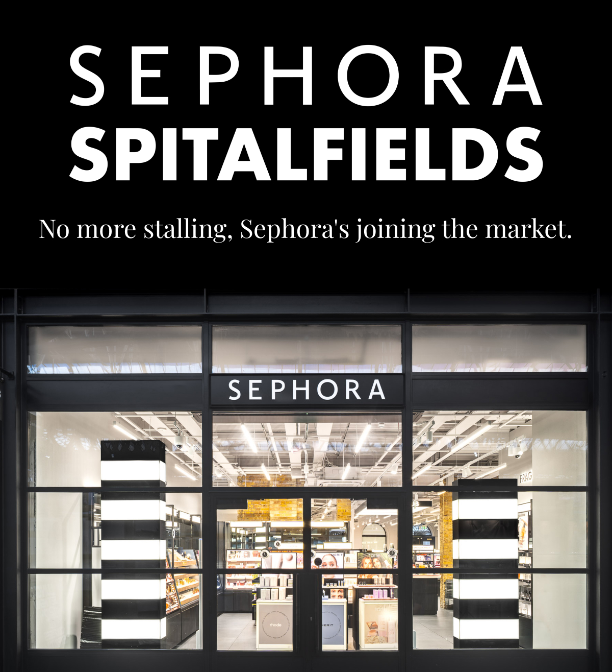 Sephora Spitalfields