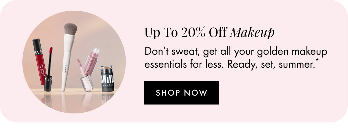 Up to 20% off Makeup