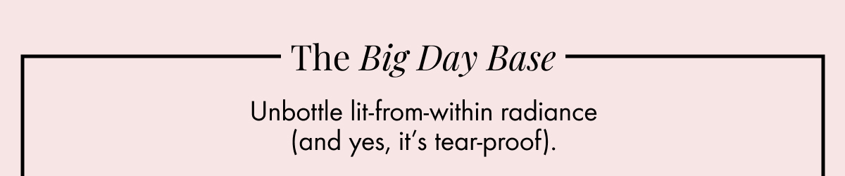 The big day base 