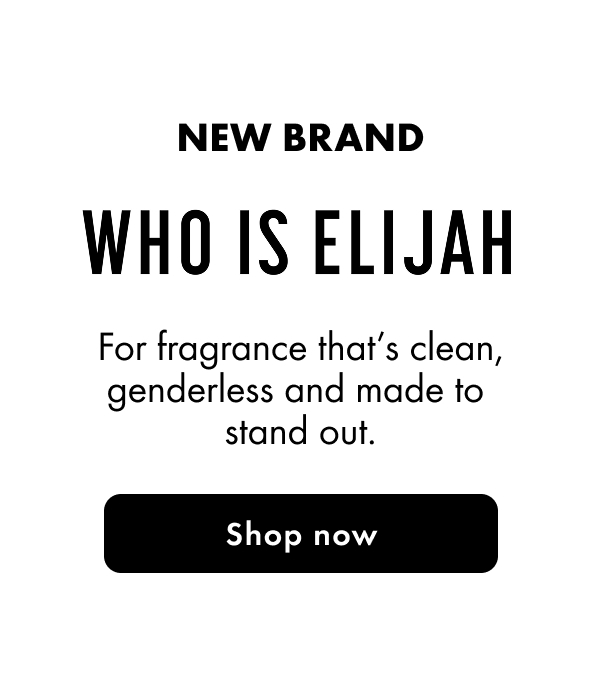 Who is Elijah new brand