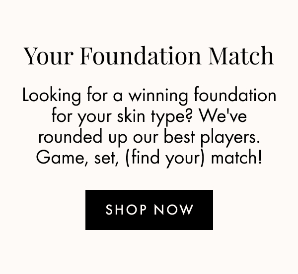 Your Foundation Match