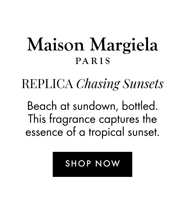 Maison Margiela Chasing Sunsets