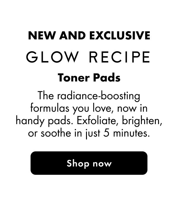 New & Exclusive Glow Recipe Toner Pads