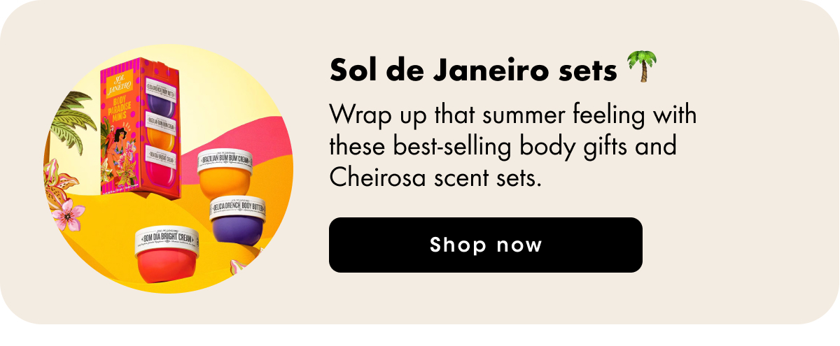 Sol de Janeiro sets