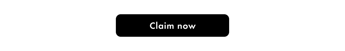 Claim now