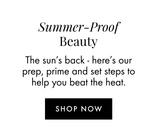 Summer-Proof Beauty